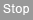 Stop